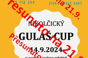 Guláš cup Nikolčice - pozor, změna termínu !